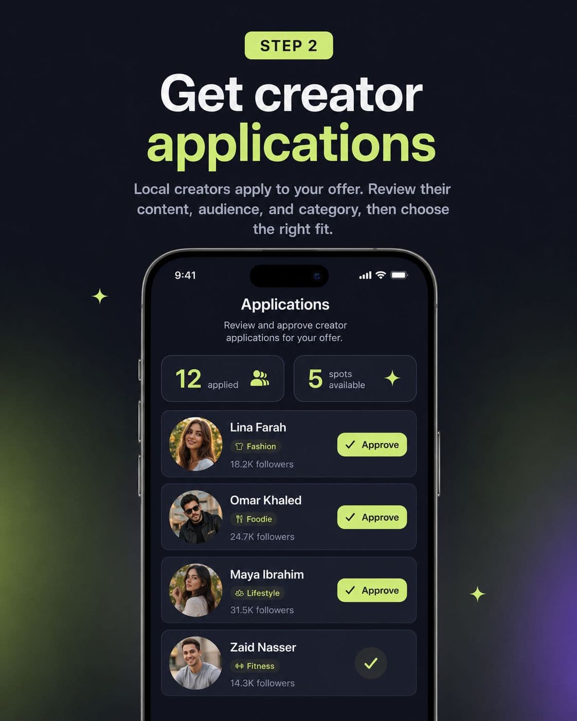 Step 2 — Get creator applications. Local creators apply to your offer; review their content, audience, and category.